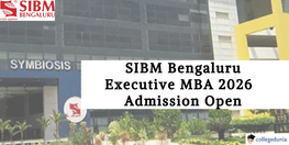SIBM Bengaluru Executive MBA Admission 2026 Open
